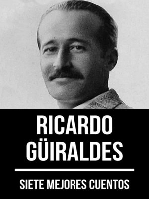 cover image of 7 mejores cuentos de Ricardo Güiraldes